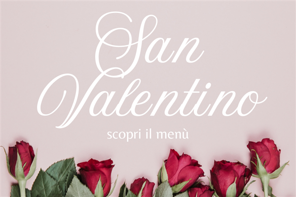 SAN VALENTINO: scopri il menù